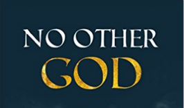 NO OTHER GOD