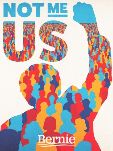 Not Me: Us. Bernie Sanders for President