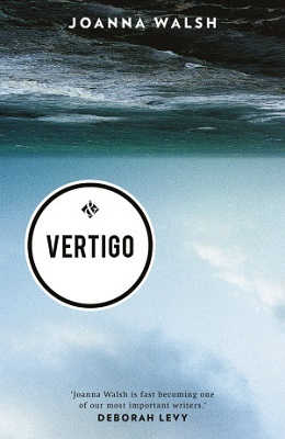 Vertigo, by Joanna Walsh