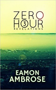 Zero Hour by Eamon Ambrose