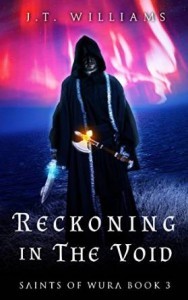Reckoining in the Void by J.T. Williams