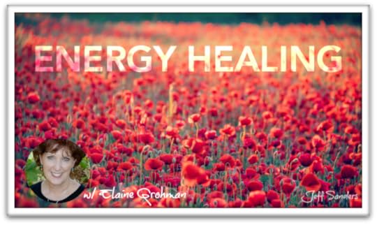 Energy Healing w/ Elaine Grohman