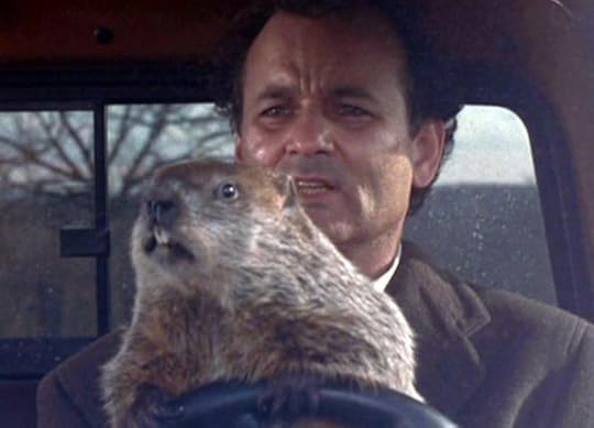 Groundhog Day