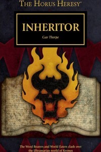 Cover for Inheritor by Gav Thorpe (Black Library Horus Heresy)