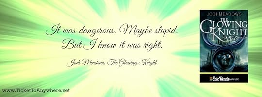 Glowing Knight Quote