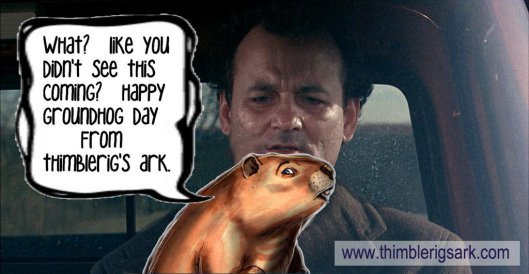 groundhog day