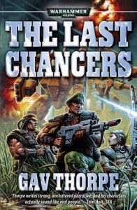 Cover of The Last Chancers by Gav Thorpe
