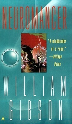 Neuromancer, by William Gibson