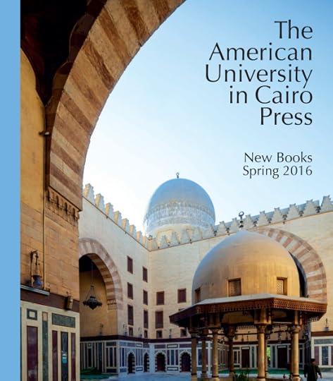 AUC Press Spring 2016 Catalog Cover