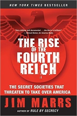 The Rise of the Fourth Reich, by Jim Marrs