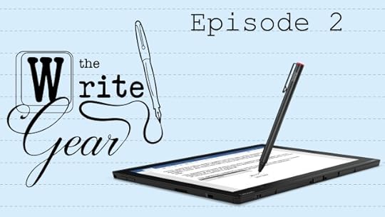 The Write Gear Episode 2