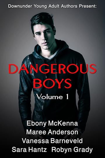 DANGEROUS BOYS - YA anthology. 