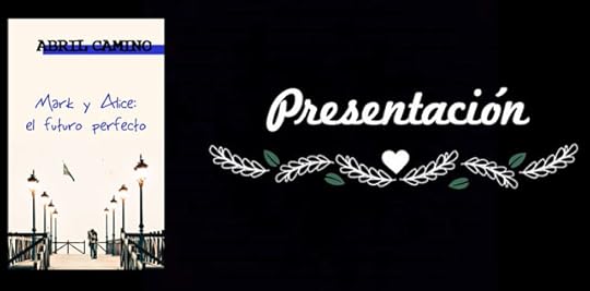 Presentación de Mark y Alice: el futuro perfecto