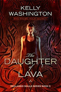 The Daughter of Lava (Reclaimed Souls #3)