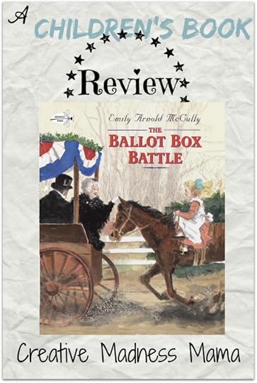 The Ballot Box Battle by Emily Arnold McCully, another one in our list for Elections study and especially women's rights and suffragettes.