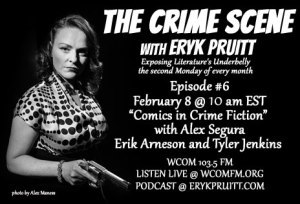 The Crime Scene with Eryk Pruitt
