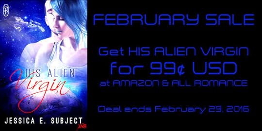 His Alien Virgin, a New Adult Sci-Fi Romance is only 99¢ for a limited time.