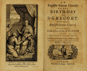 Frontispiece for Elstob's An Anglo-Saxon Homily on the Birthday of Saint Gregory (1709). - See more at: http://www.historytoday.com/yvonne-seale/first-female-anglo-saxonist#sthash.sJI8NdRP.dpuf