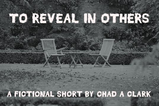 To Reveal In Others