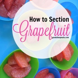 How to Section Grapefruit