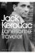 Lonesome Traveler by Jack Kerouac
