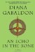 An Echo in the Bone (Outlander, #7) by Diana Gabaldon