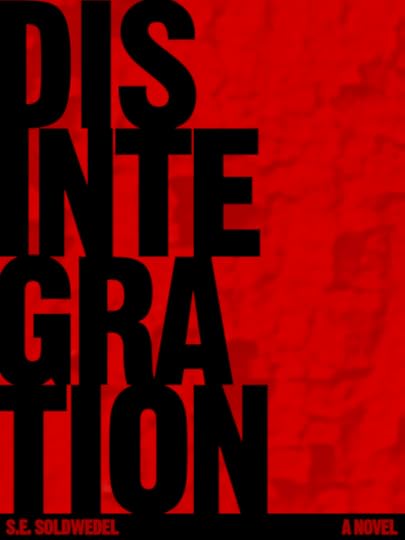 Disintegration Novel project on Inkshares