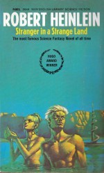 Stranger in a Strange land, Heinlein, These Fantastic Worlds