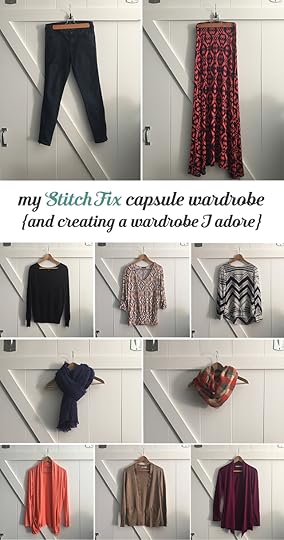 My Stitch Fix capsule wardrobe {and creating a wardrobe I love}