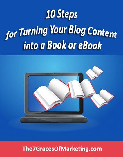 10 Steps for Turning Your Blog Content into a Book or eBook