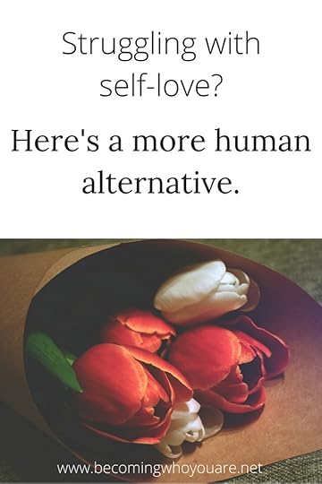 If you struggle with self-love, you're not alone. Click through to read more and find a more human alternative.