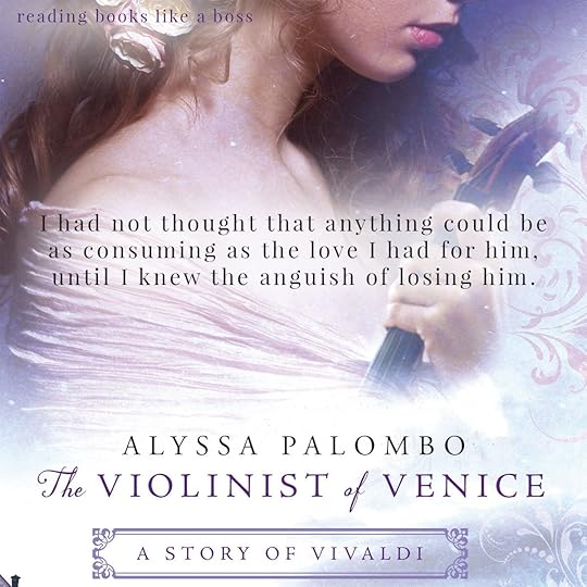 The Violinist of Venice by Alyssa Palombo