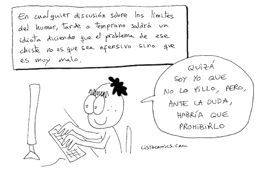 Viñeta de humor gráfico sobre las inevitabilidades en las discusiones sobre los límites del humor.