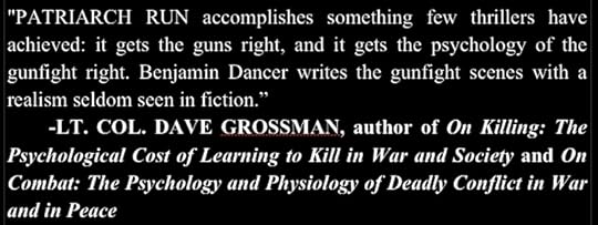 Lt. Col. Dave Grossman's Endorsement of PATRIARCH RUN