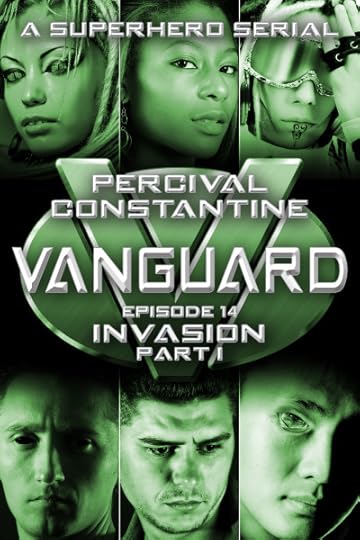 Vanguard #14: Invasion, Part I