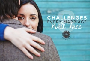 challenges every marriage will face