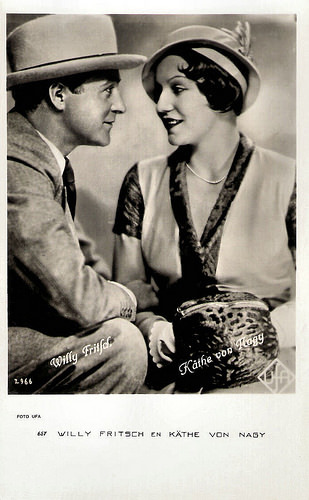 Willy Fritsch, Käthe von Nagy