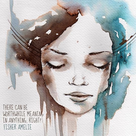 FisherAmelie_Worthwhile