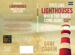 Dane Cobain - Eyes Like Lighthouses When the Boats Come Home