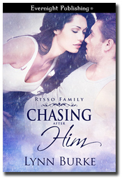 Chasing After Him by Lynn Burke