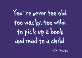 dr seuss never too old to read to a child