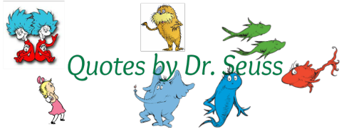 quotes by dr. seuss