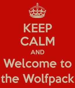 Keep Calm & Welcome to the Wolf Pack