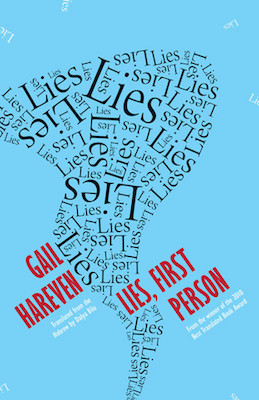 Lies, First Person, by Gail Hareven