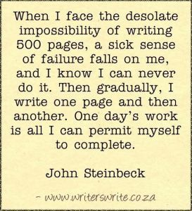 desolate of writing 500 pages write one page at a time Steinbeck