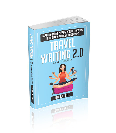 Want to be a travel writer? Read this: Travel Writing 2.0
