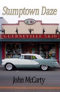 Cover Art - Stumptown Daze a Novel by John McCarty