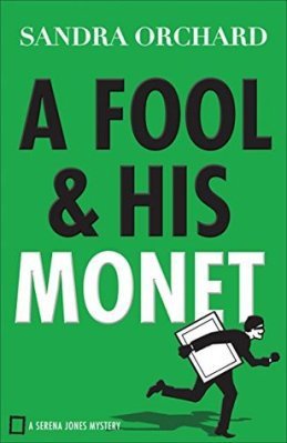 A Fool and His Monet, by Sandra Orchard