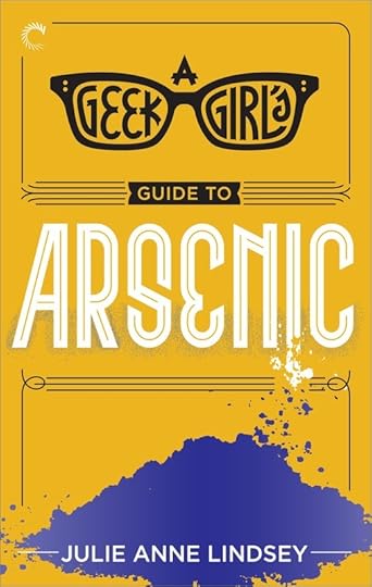 A Geek Girls Guide to Arsenic Cover
