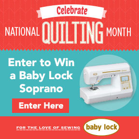 Baby Lock 2016 National Quilting Month Sweepstakes and Contest